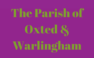 The Parish of Oxted & Warlingham