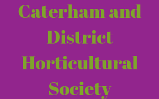 Caterham and District Horticultural Society
