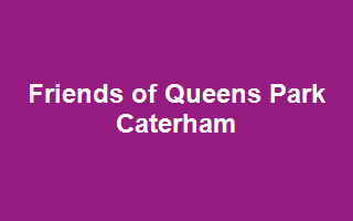 Friends of Queens Park Caterham